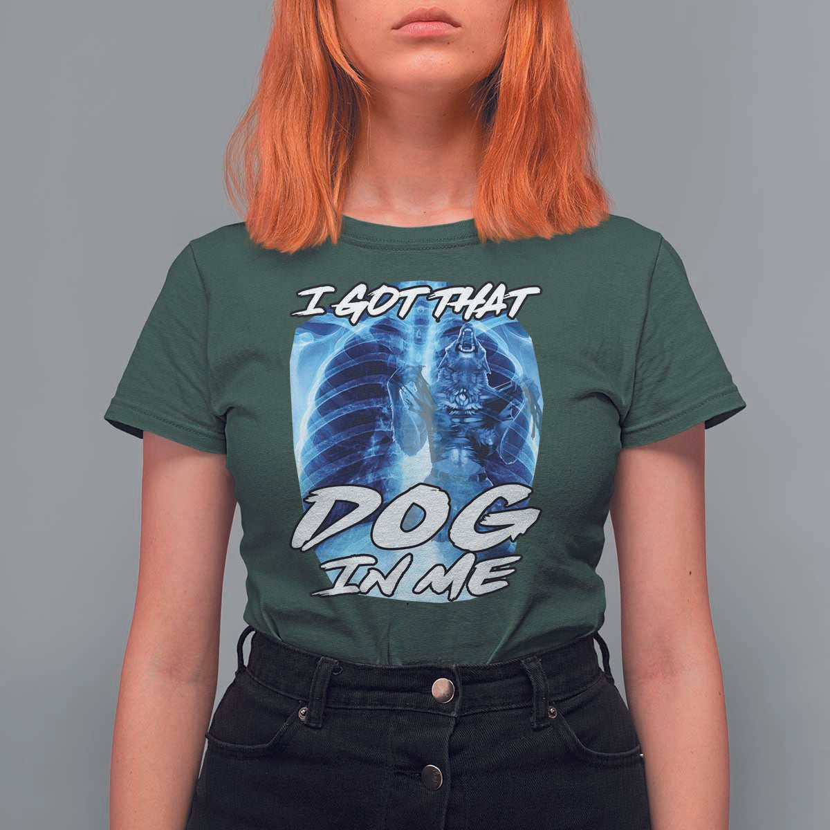 I Got That Dog In Me Wolf Alpha T Shirt For Women Xray Werewolf - Wonder Print Shop