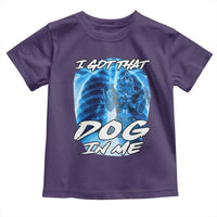 I Got That Dog In Me Wolf Alpha Toddler T Shirt Xray Werewolf