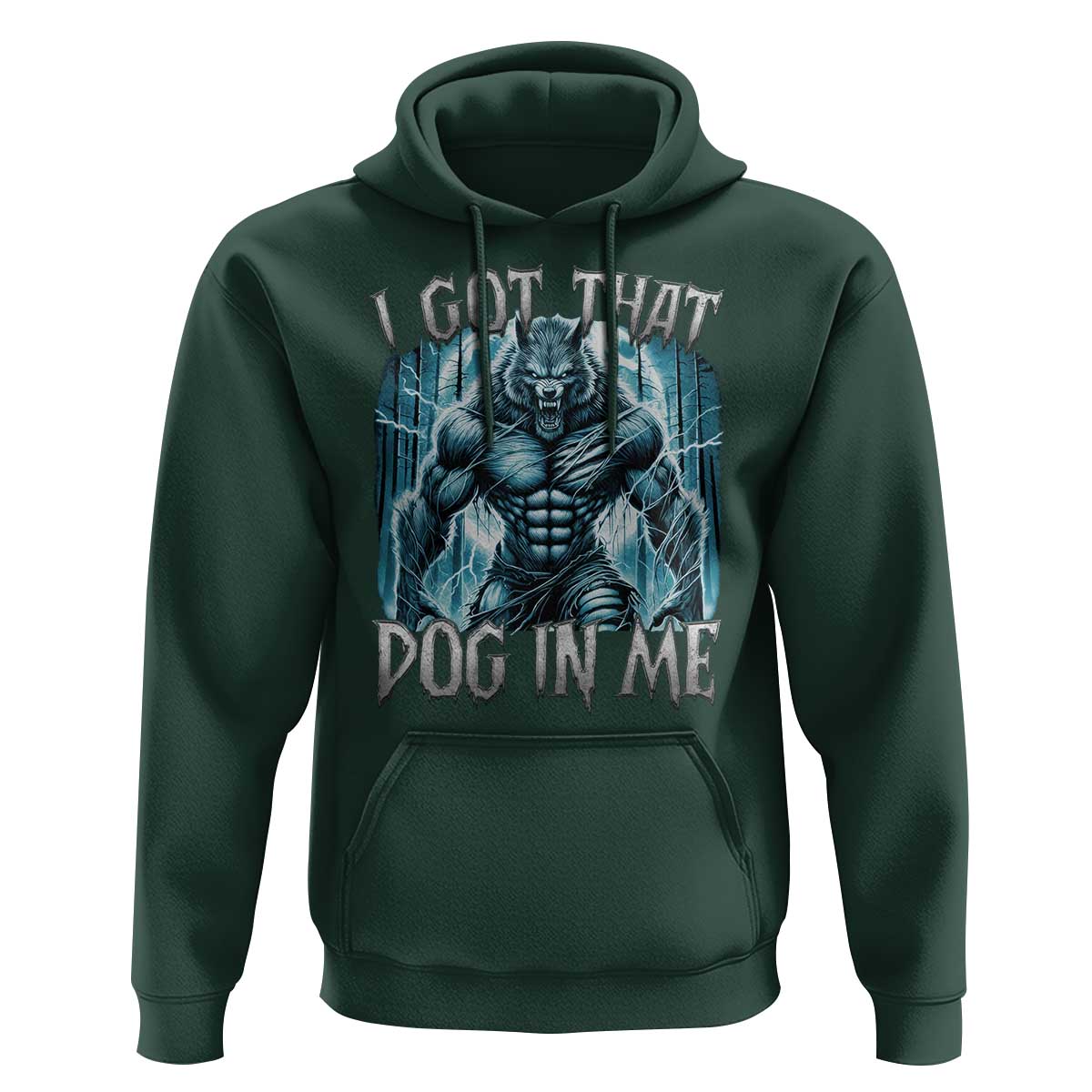 I Got That Dog In Me Wolf Alpha Hoodie