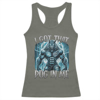 I Got That Dog In Me Wolf Alpha Racerback Tank Top