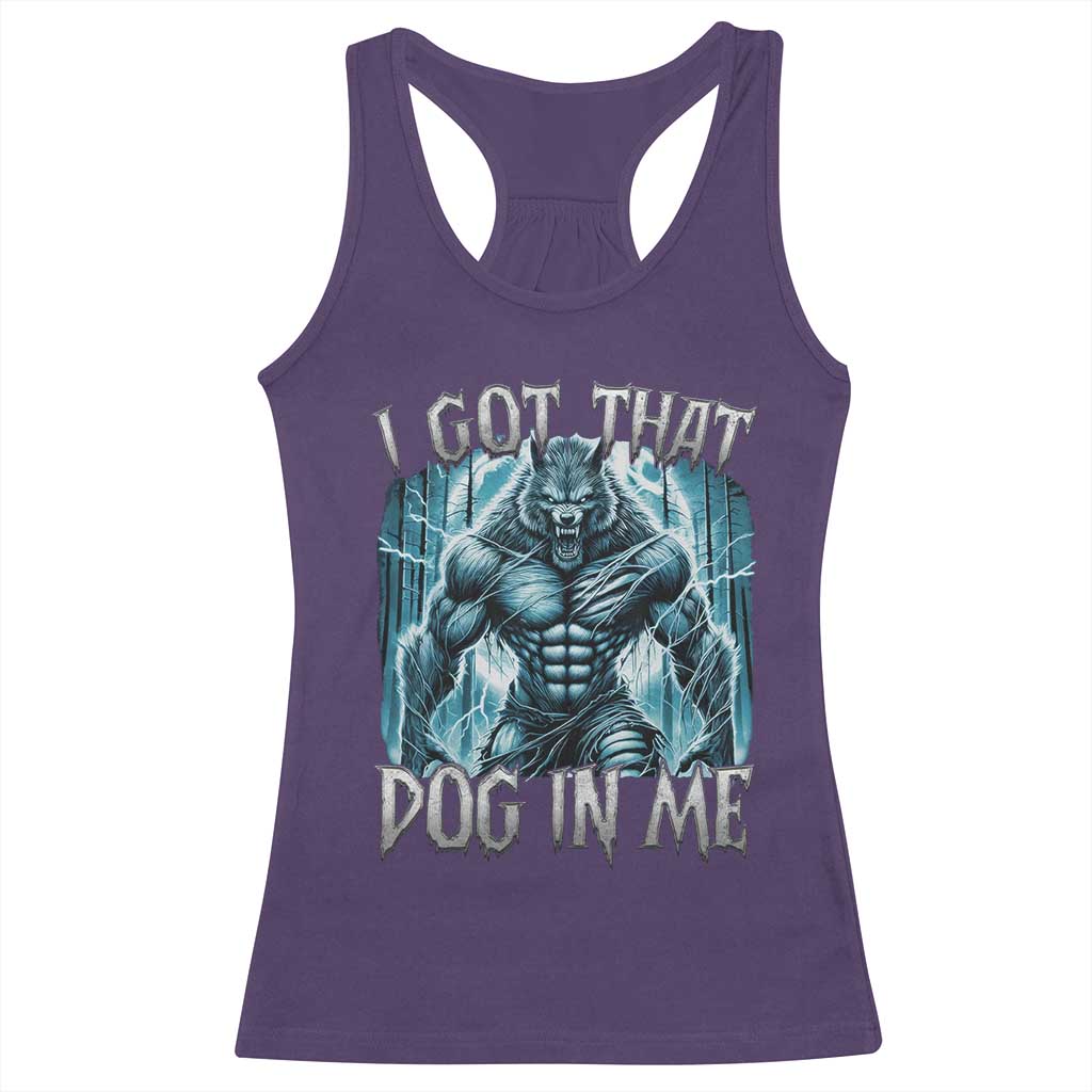 I Got That Dog In Me Wolf Alpha Racerback Tank Top