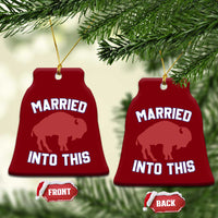 Married Into This Buffalo Ceramic Ornament Vintage Sport Mafia Wife Wedding Gifts - Wonder Print Shop