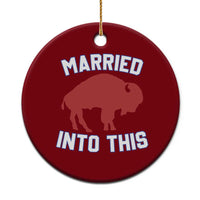Married Into This Buffalo Ceramic Ornament Vintage Sport Mafia Wife Wedding Gifts - Wonder Print Shop