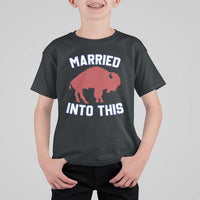 Married Into This Buffalo T Shirt For Kid Vintage Sport Mafia Wife Wedding Gifts - Wonder Print Shop