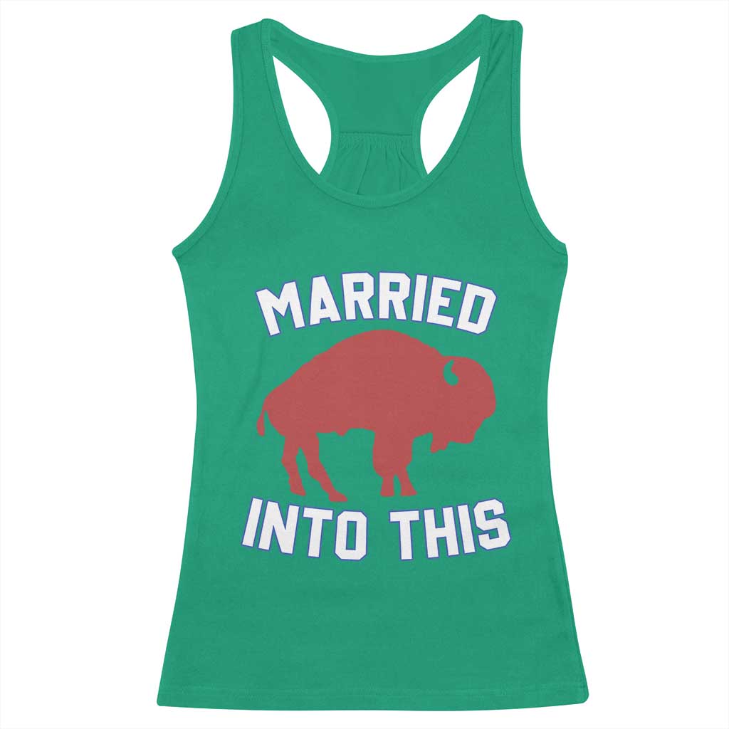 Married Into This Buffalo Racerback Tank Top Vintage Sport Mafia Wife Wedding Gifts - Wonder Print Shop