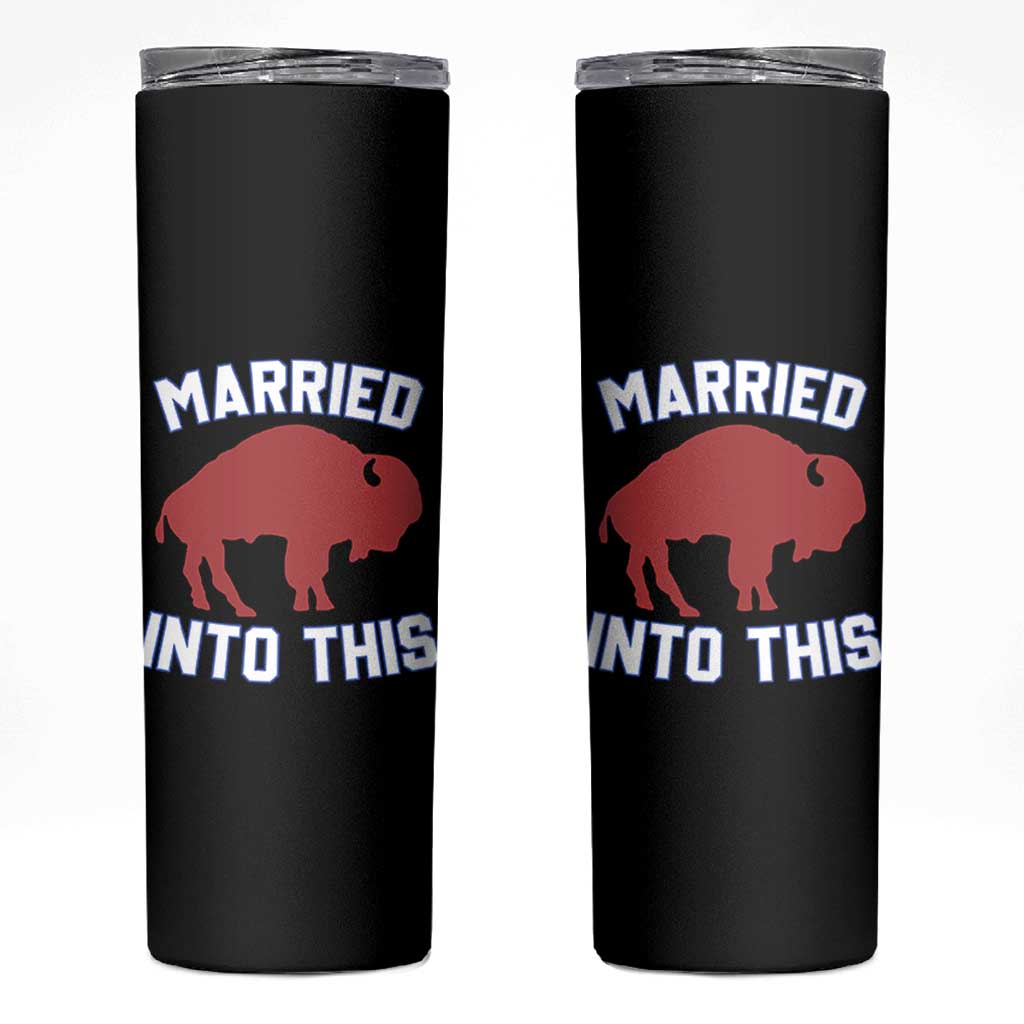 Married Into This Buffalo Skinny Tumbler Vintage Sport Mafia Wife Wedding Gifts - Wonder Print Shop