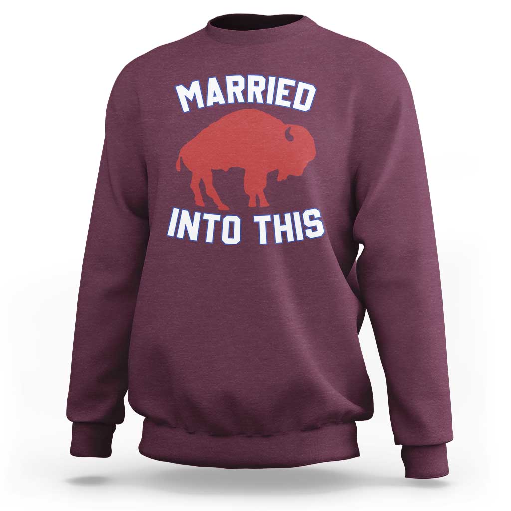 Married Into This Buffalo Sweatshirt Vintage Sport Mafia Wife Wedding Gifts - Wonder Print Shop