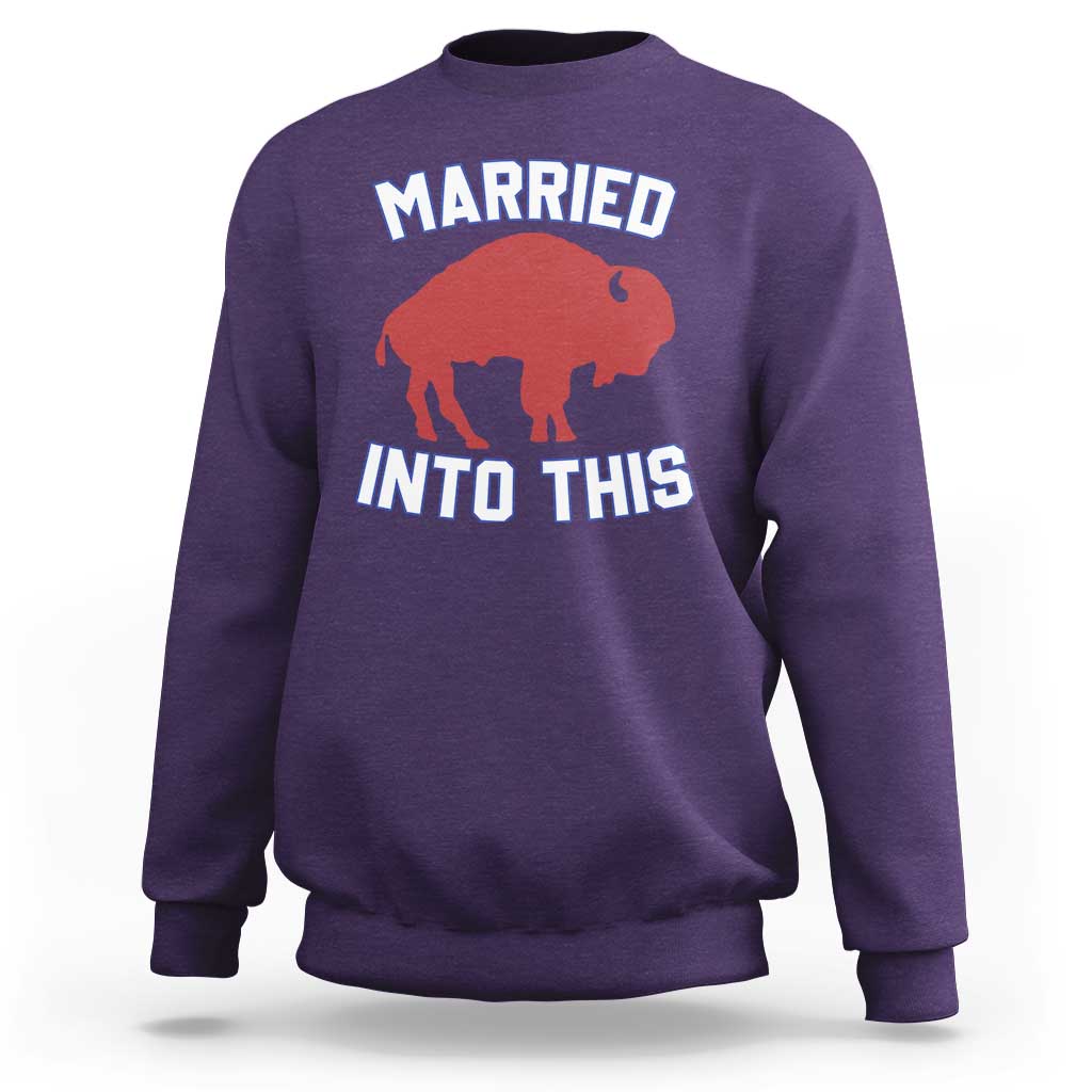 Married Into This Buffalo Sweatshirt Vintage Sport Mafia Wife Wedding Gifts - Wonder Print Shop
