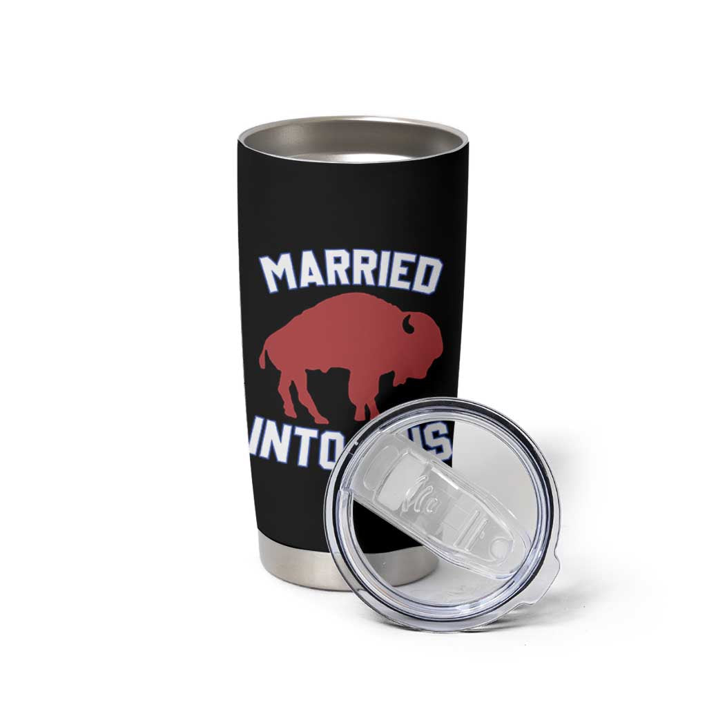 Married Into This Buffalo Tumbler Cup Vintage Sport Mafia Wife Wedding Gifts - Wonder Print Shop