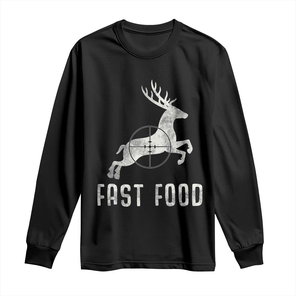 Deer Hunting Season Long Sleeve Shirt Funny Fast Food - Wonder Print Shop
