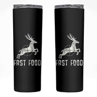 Deer Hunting Season Skinny Tumbler Funny Fast Food - Wonder Print Shop