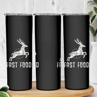 Deer Hunting Season Skinny Tumbler Funny Fast Food - Wonder Print Shop