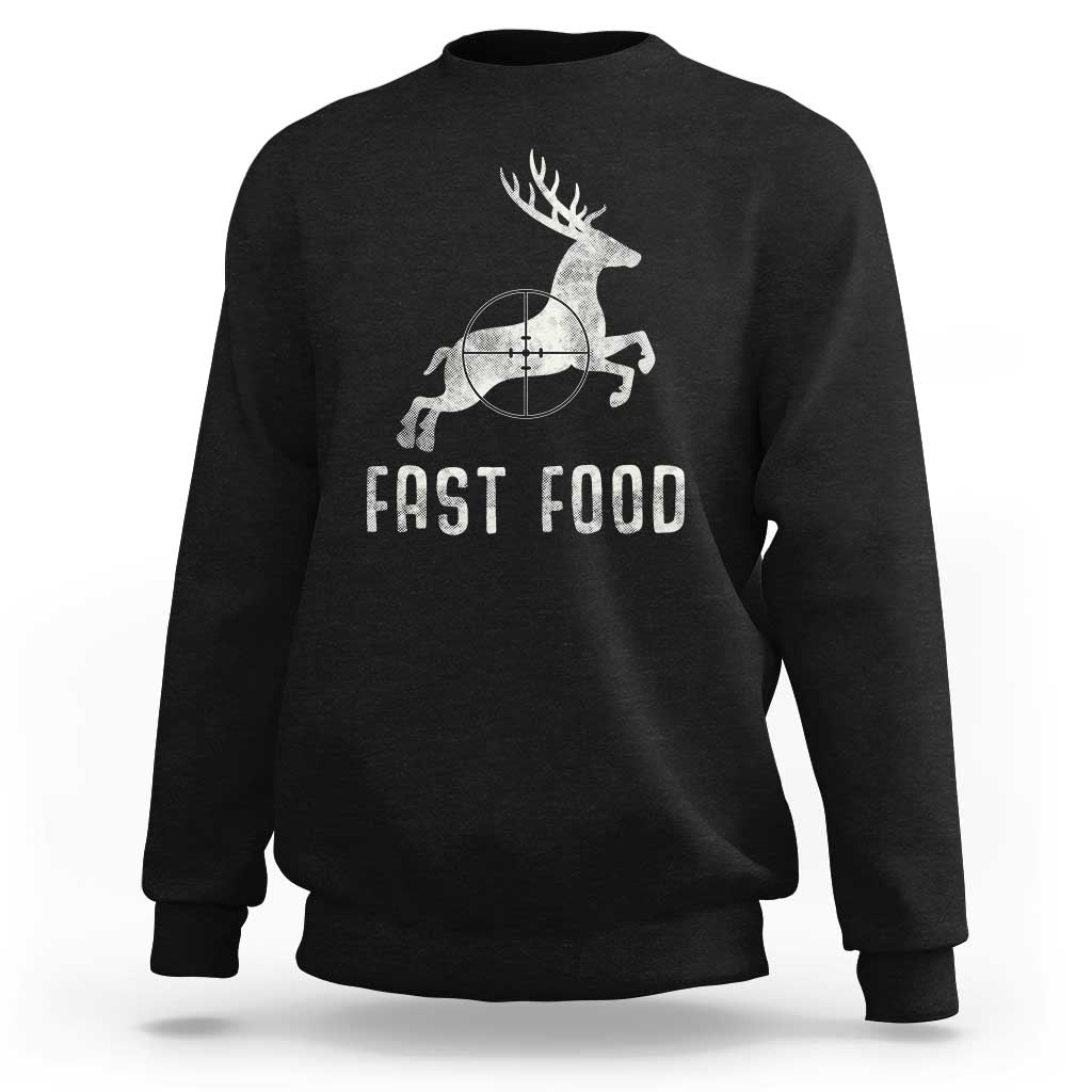 Deer Hunting Season Sweatshirt Funny Fast Food - Wonder Print Shop