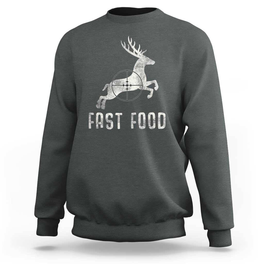 Deer Hunting Season Sweatshirt Funny Fast Food - Wonder Print Shop