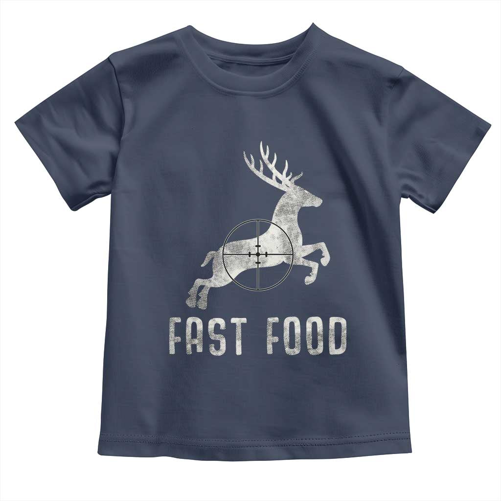 Deer Hunting Season Toddler T Shirt Funny Fast Food - Wonder Print Shop