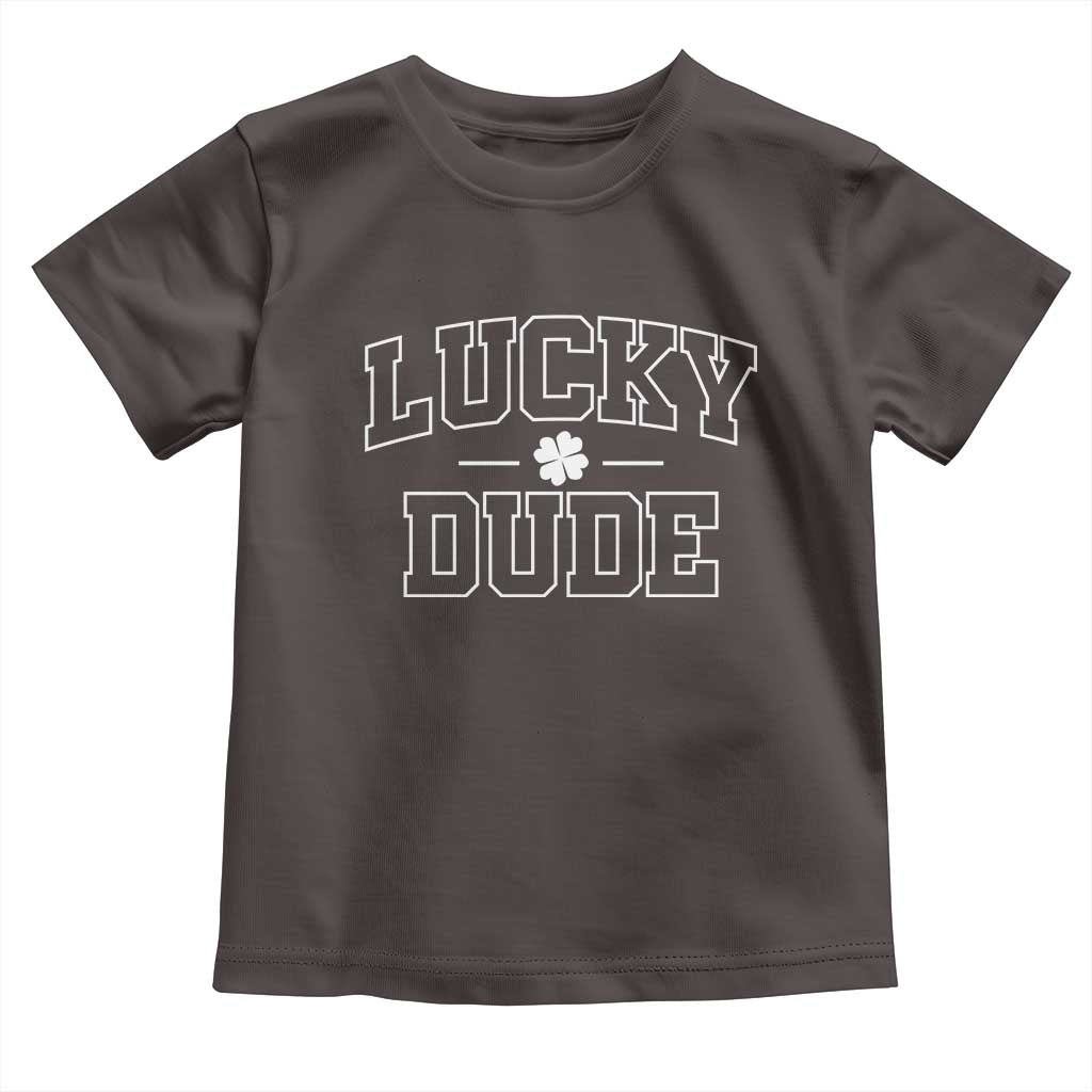 Kids St. Patrick's Day Toddler T Shirt Lucky Dude