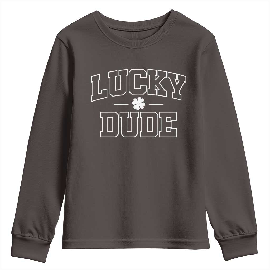 Kids St. Patrick's Day Youth Sweatshirt Lucky Dude