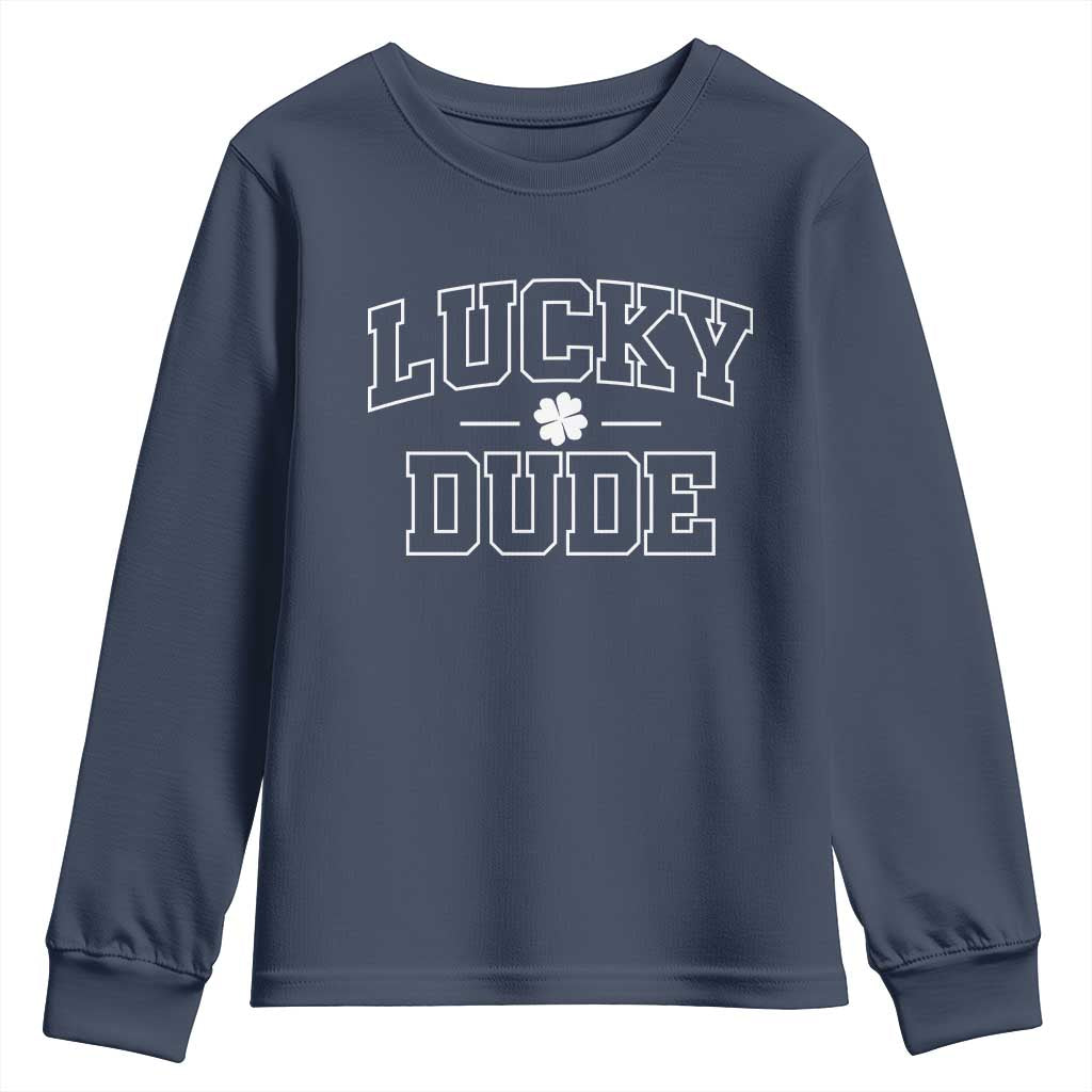 Kids St. Patrick's Day Youth Sweatshirt Lucky Dude