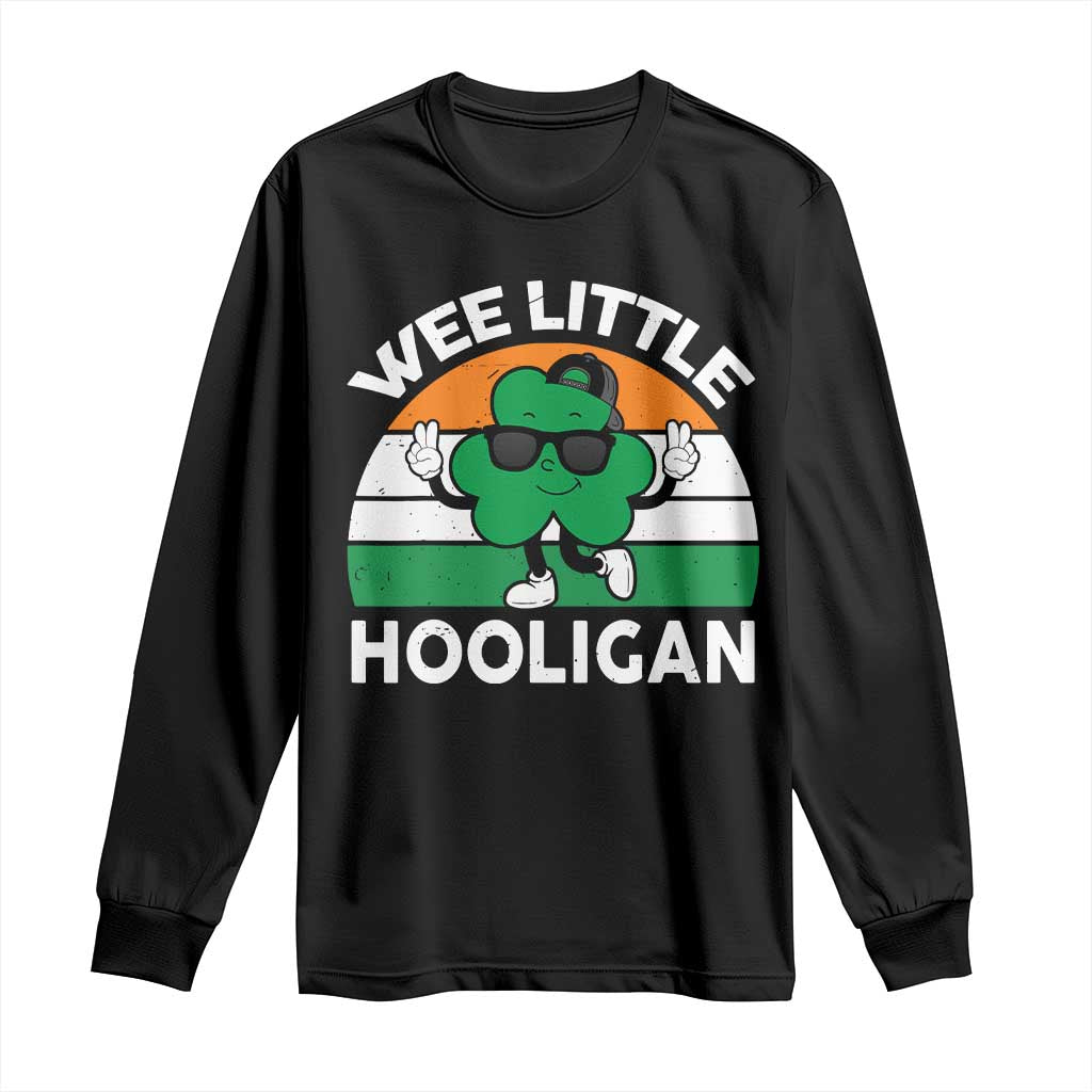 St Patricks Day Wee Little Hooligan Long Sleeve Shirt Funny Men Boy Kids Irish Kids