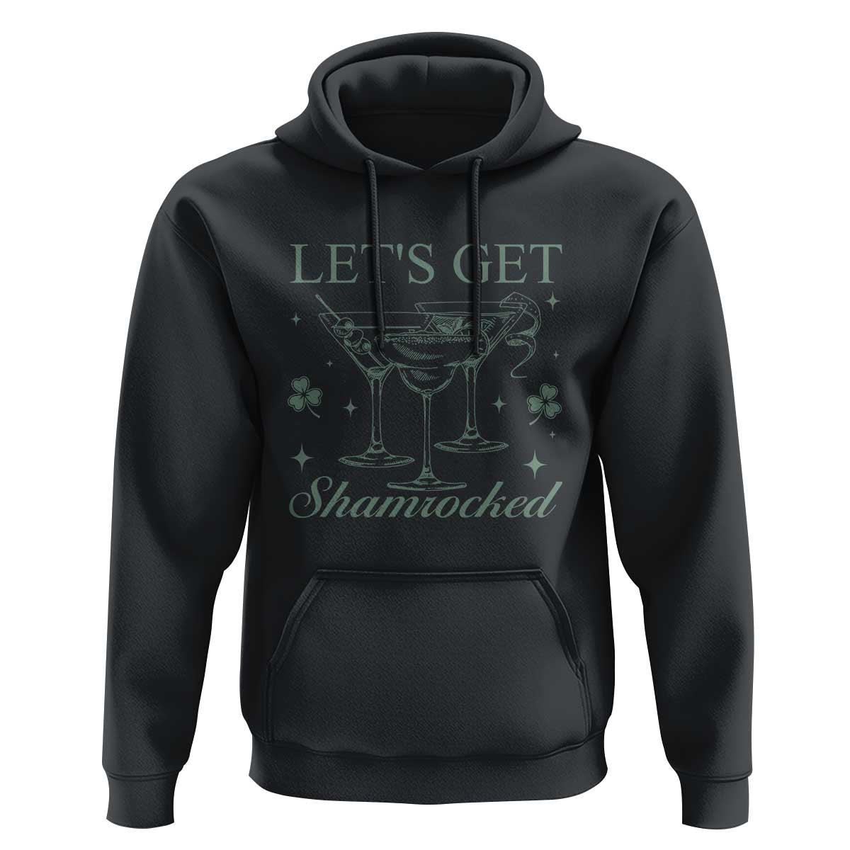 Lets Get Shamrocked St Patricks Day Hoodie