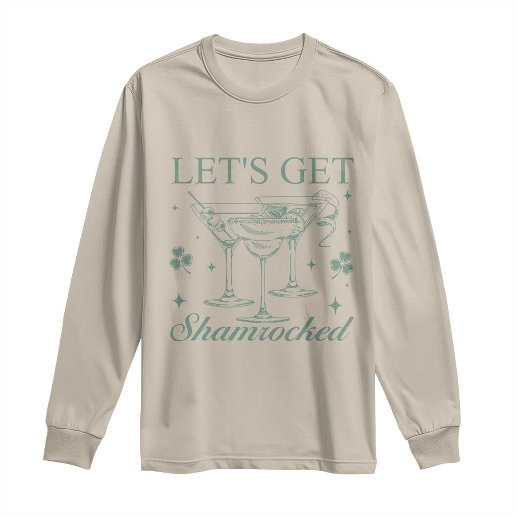 Lets Get Shamrocked St Patricks Day Long Sleeve Shirt