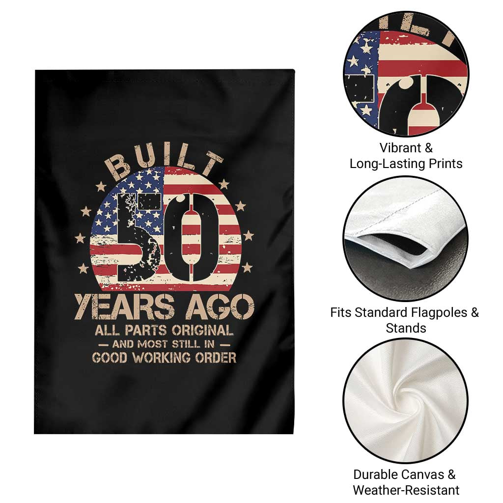 Funny 50th Birthday Garden Flag Vintage US Flag Built 50 Years Ago Parts Original