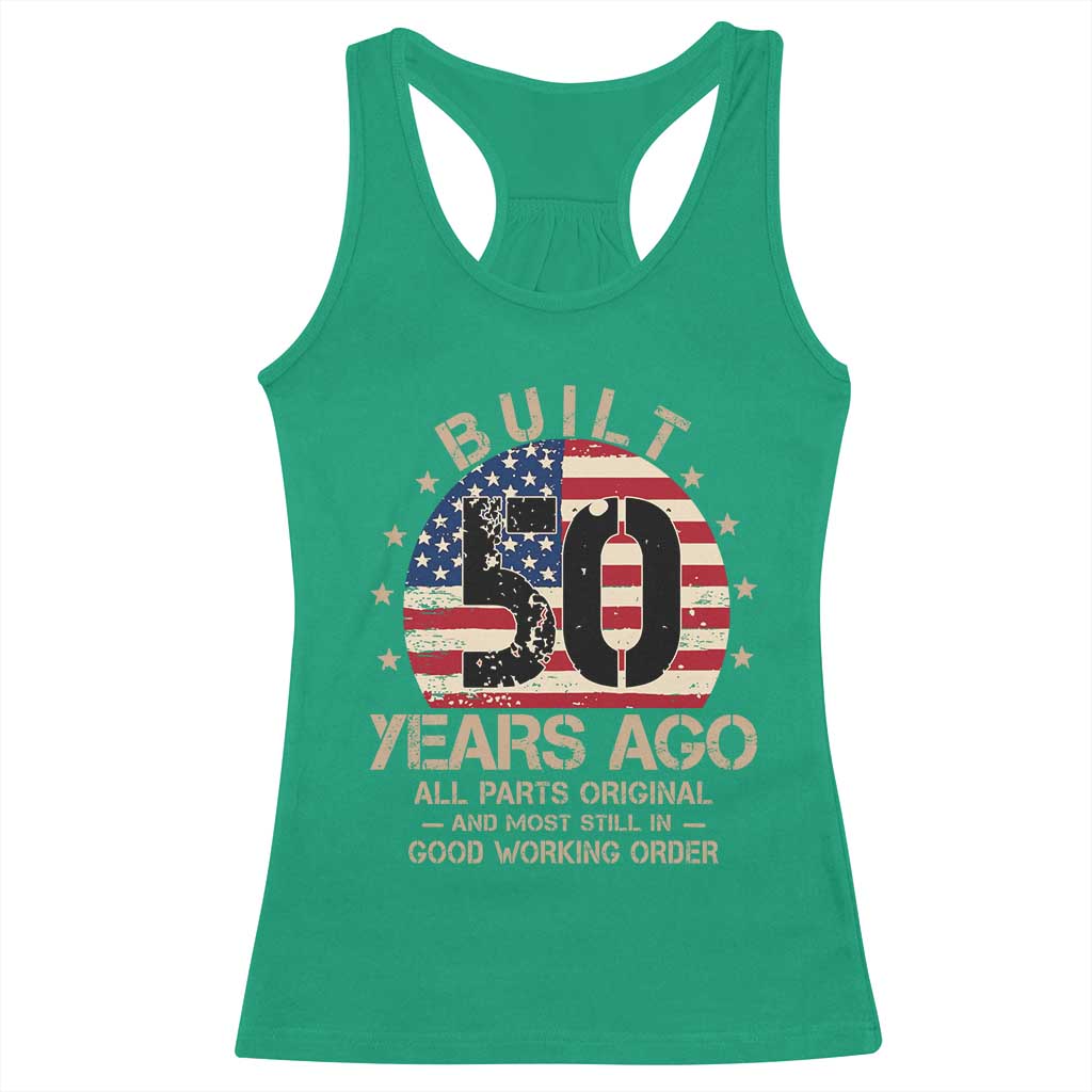 Funny 50th Birthday Racerback Tank Top Vintage US Flag Built 50 Years Ago Parts Original