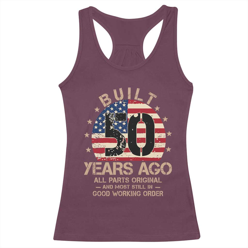 Funny 50th Birthday Racerback Tank Top Vintage US Flag Built 50 Years Ago Parts Original