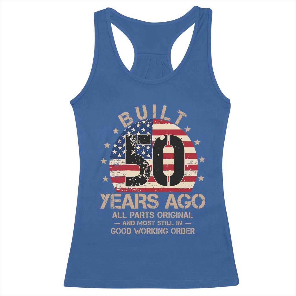 Funny 50th Birthday Racerback Tank Top Vintage US Flag Built 50 Years Ago Parts Original