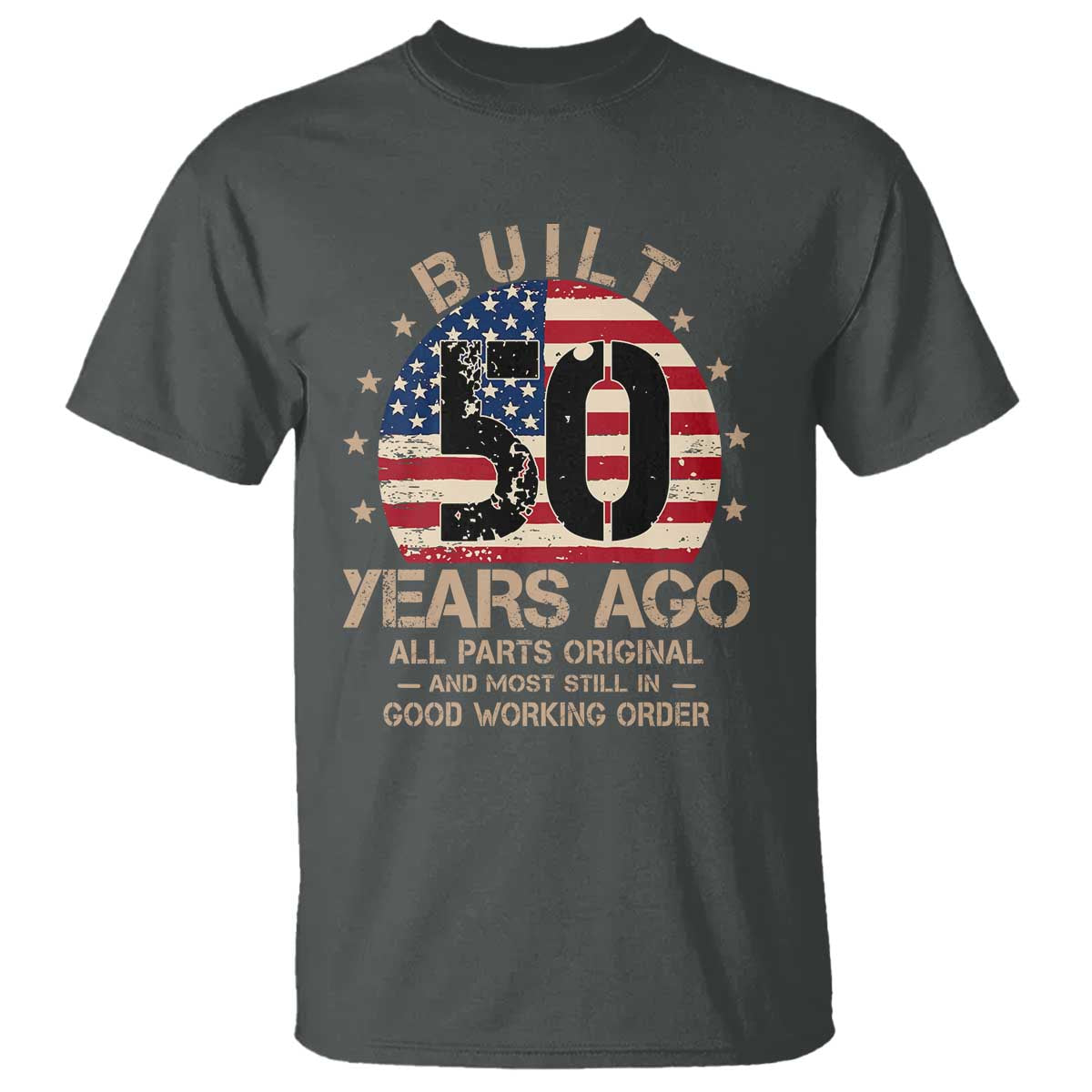 Funny 50th Birthday T Shirt Vintage US Flag Built 50 Years Ago Parts Original