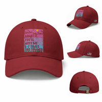 Funny Last Day Baseball Cap Admit It You Will Miss Me 6-7 Times This Summer
