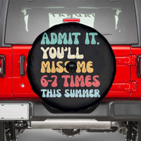 Funny Last Day Spare Tire Cover Retro Admit It You Will Miss Me 6-7 Times This Summer