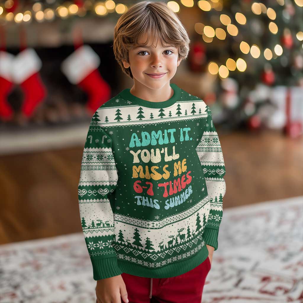 Funny Last Day Ugly Christmas Sweater Retro Admit It You Will Miss Me 6-7 Times This Summer
