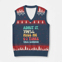 Funny Last Day V-Neck Knit Sweater Vest Retro Admit It You Will Miss Me 6-7 Times This Summer