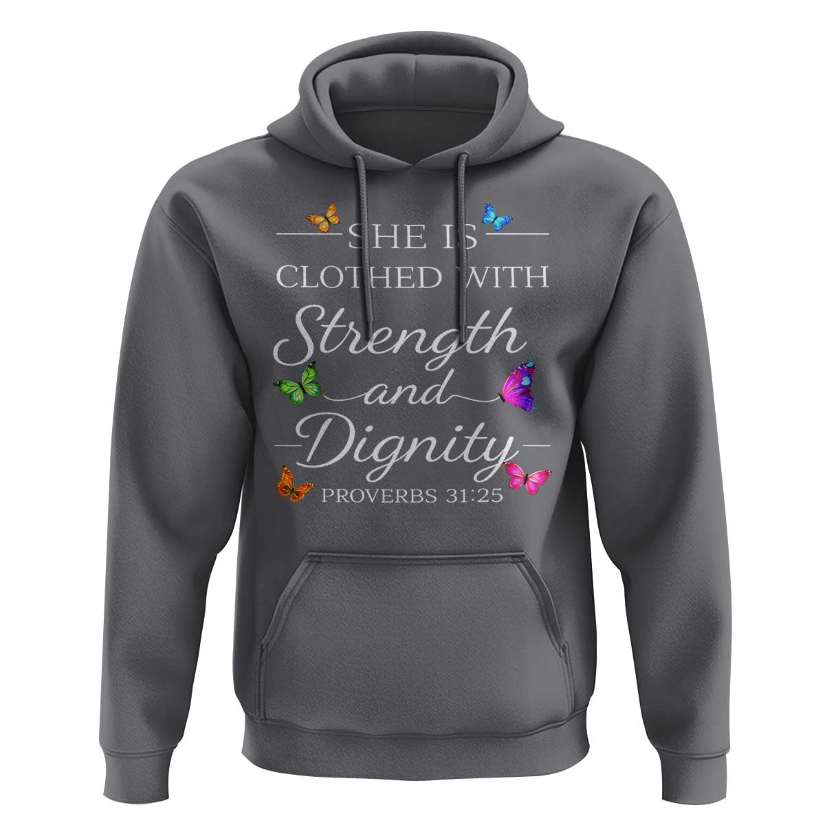 Christian Jesus Hoodie Strength Dignity Encouraging Bible Verse Proverb Butterfly Art