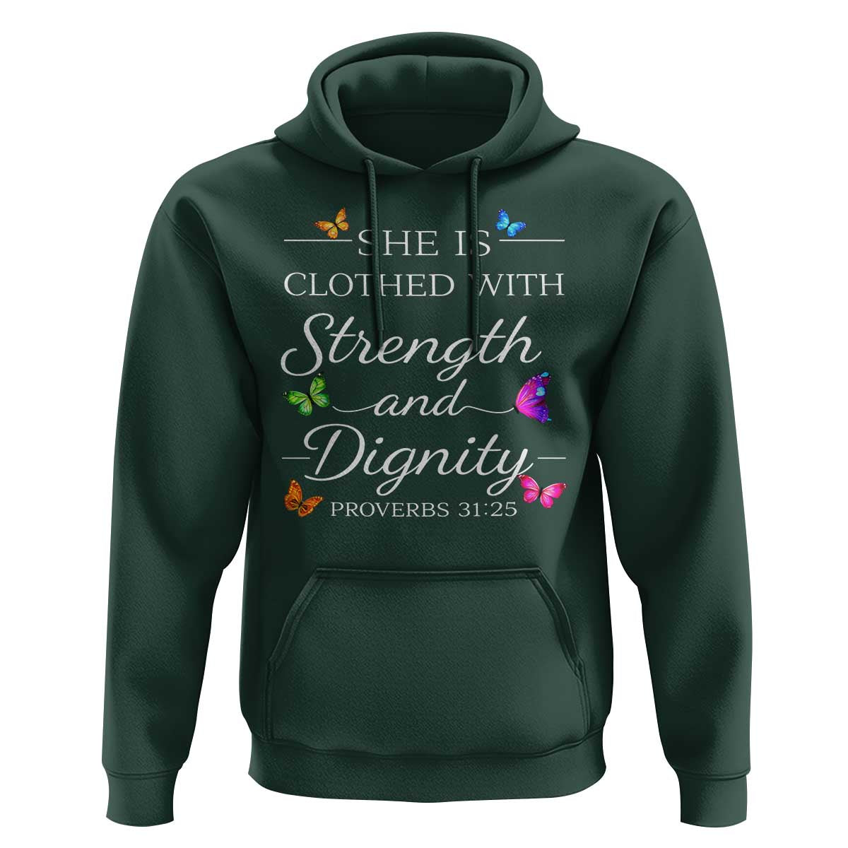 Christian Jesus Hoodie Strength Dignity Encouraging Bible Verse Proverb Butterfly Art