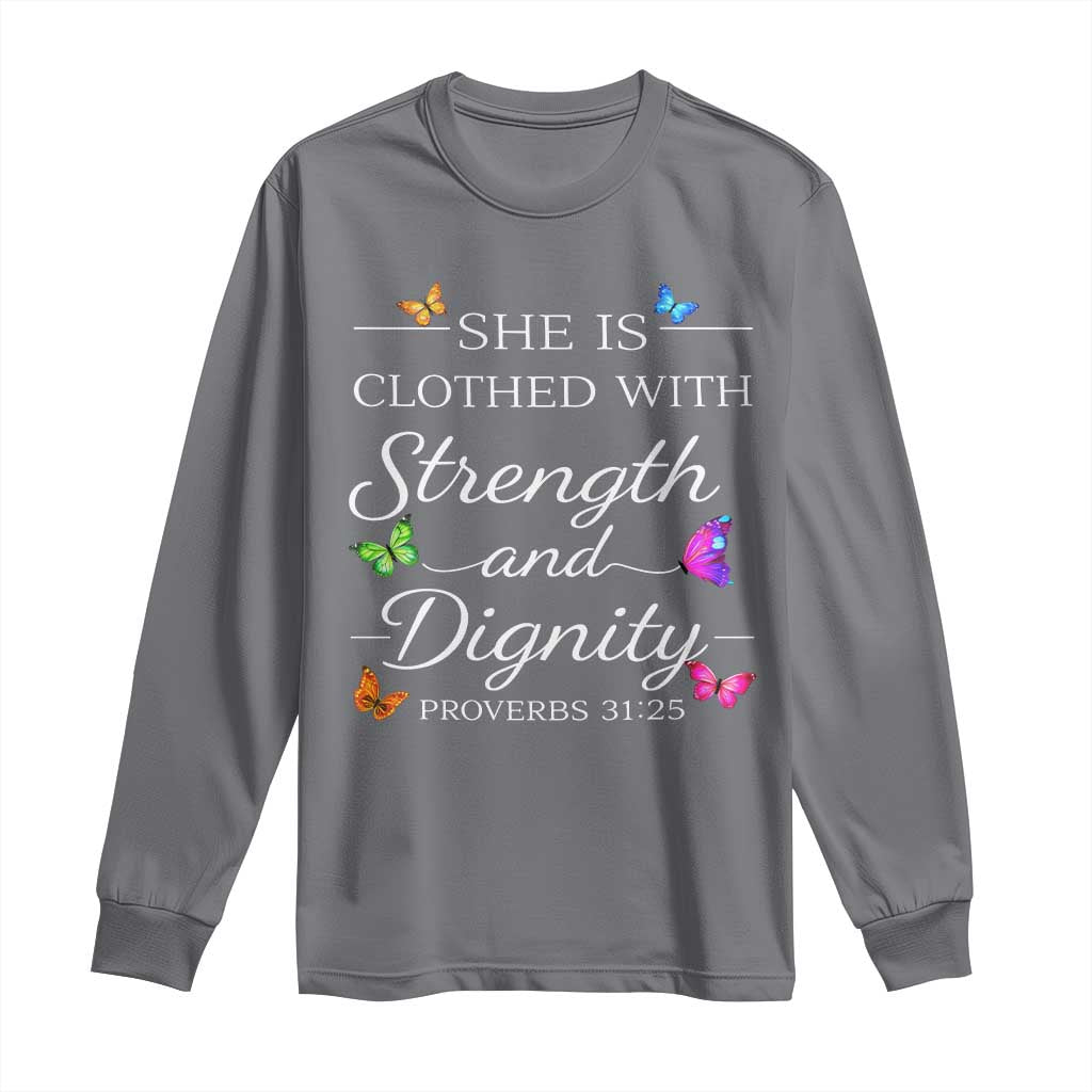 Christian Jesus Long Sleeve Shirt Strength Dignity Encouraging Bible Verse Proverb Butterfly Art