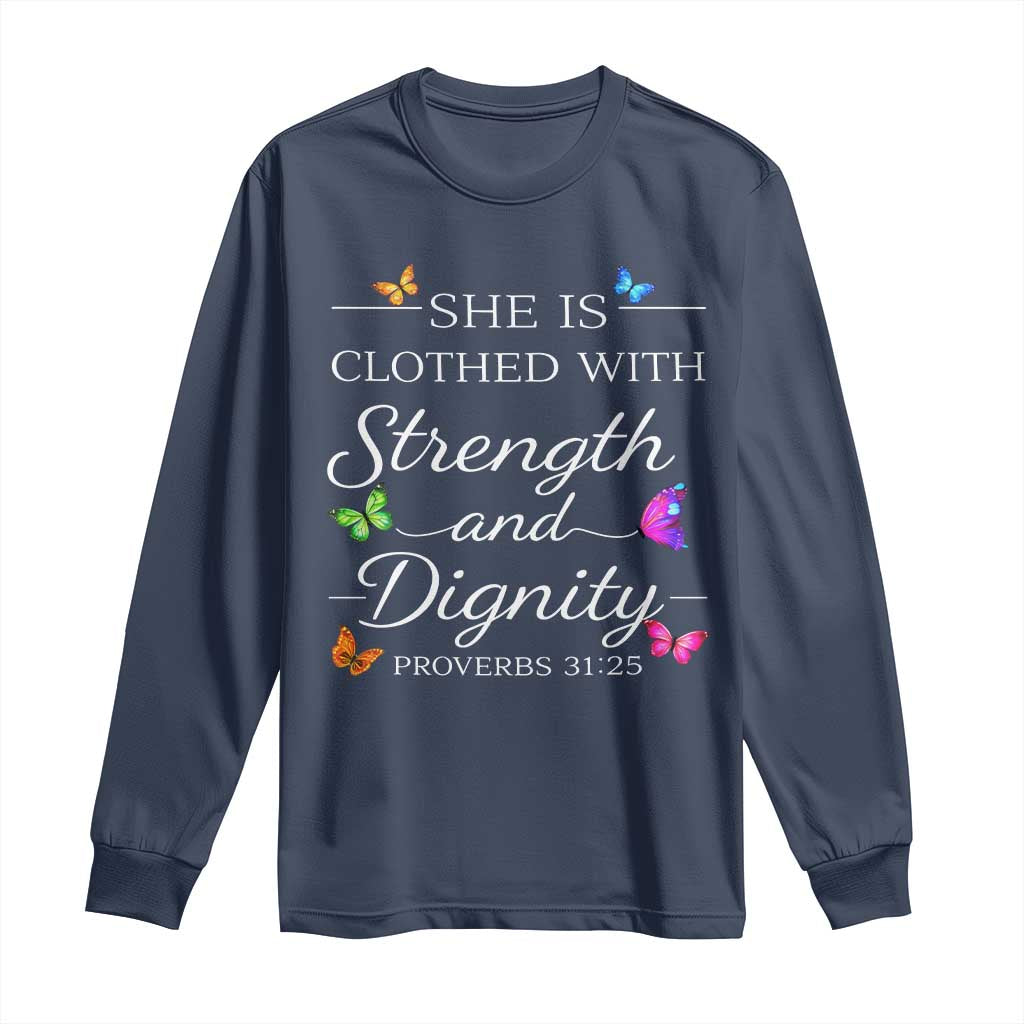 Christian Jesus Long Sleeve Shirt Strength Dignity Encouraging Bible Verse Proverb Butterfly Art