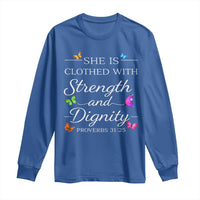 Christian Jesus Long Sleeve Shirt Strength Dignity Encouraging Bible Verse Proverb Butterfly Art