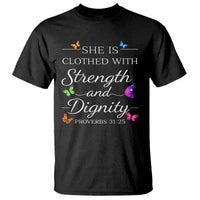 Christian Jesus T Shirt Strength Dignity Encouraging Bible Verse Proverb Butterfly Art