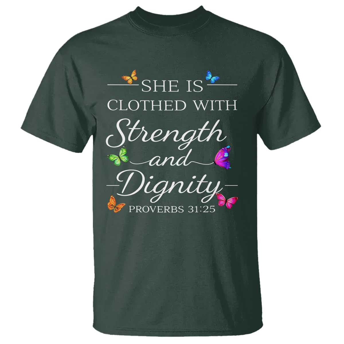 Christian Jesus T Shirt Strength Dignity Encouraging Bible Verse Proverb Butterfly Art