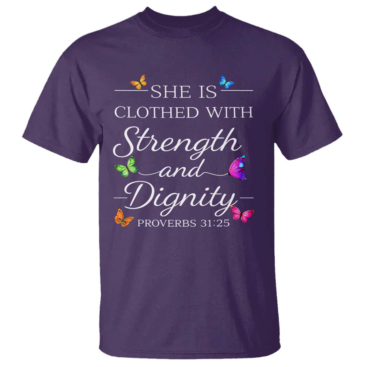 Christian Jesus T Shirt Strength Dignity Encouraging Bible Verse Proverb Butterfly Art