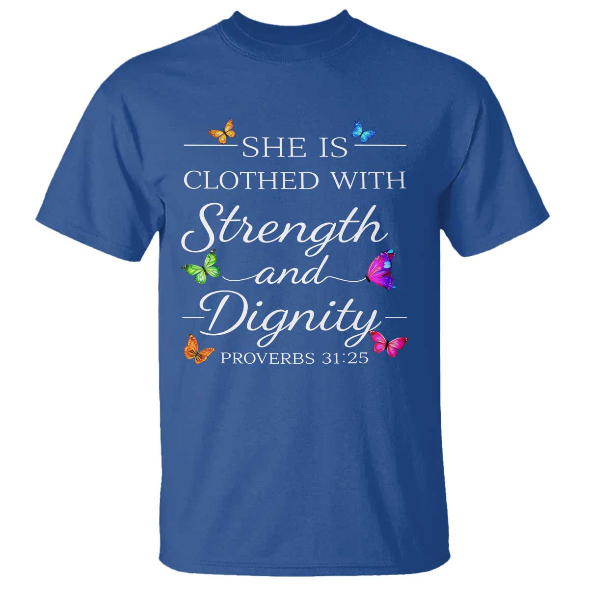 Christian Jesus T Shirt Strength Dignity Encouraging Bible Verse Proverb Butterfly Art
