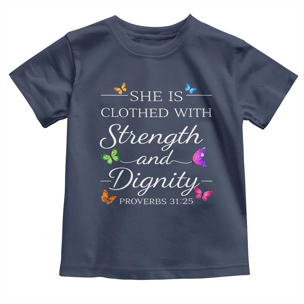 Christian Jesus Toddler T Shirt Strength Dignity Encouraging Bible Verse Proverb Butterfly Art