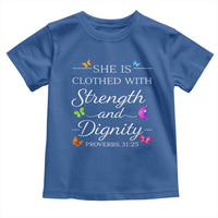 Christian Jesus Toddler T Shirt Strength Dignity Encouraging Bible Verse Proverb Butterfly Art