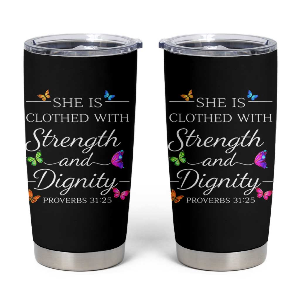 Christian Jesus Tumbler Cup Strength Dignity Encouraging Bible Verse Proverb Butterfly Art