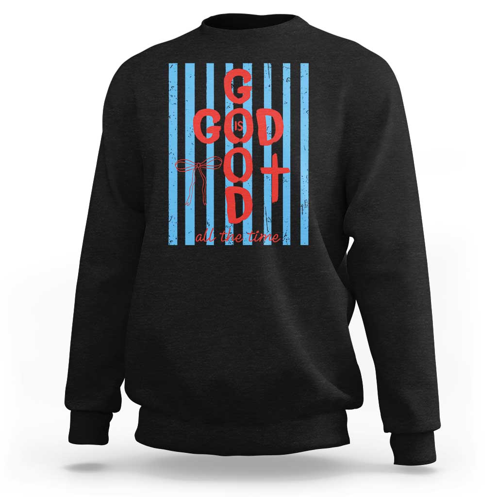 Christian Jesus Lovers Sweatshirt Striped Preppy God Is Good All The Time