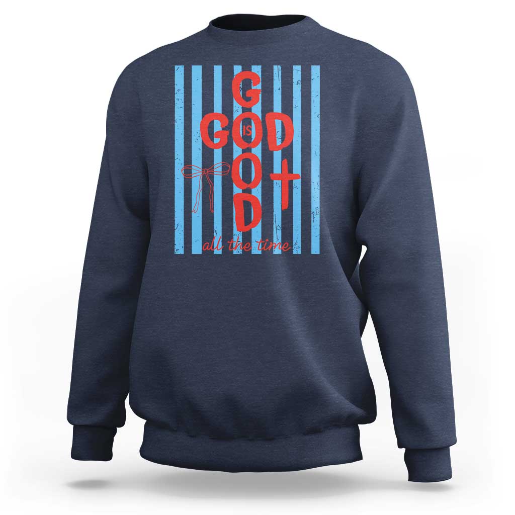 Christian Jesus Lovers Sweatshirt Striped Preppy God Is Good All The Time