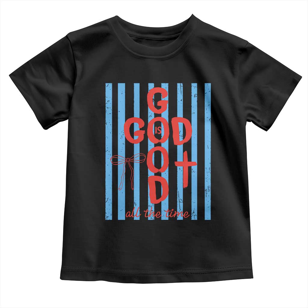 Christian Jesus Lovers Toddler T Shirt Striped Preppy God Is Good All The Time