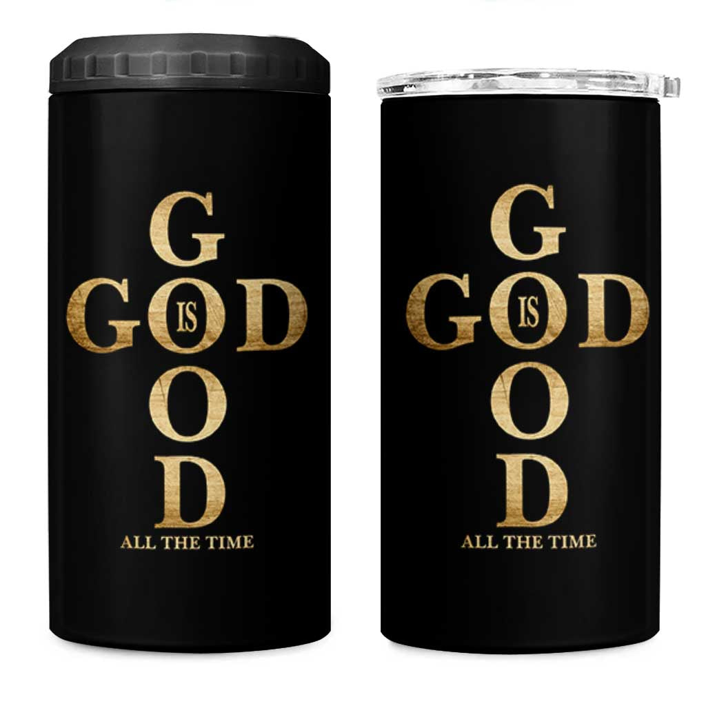 Christian Jesus Lovers 4 in 1 Can Cooler Tumbler God Is Good All The Time Cross